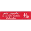 Interdiction - rouge - ne pas mettre obstacle à la fermeture - 170x45mm - Novap